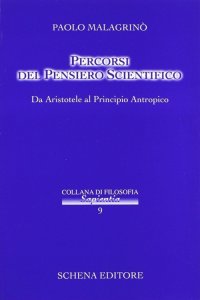 Immagine copertina libro Percorsi del pensiero scientifico. Da Aristotele al principio antropico