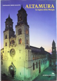 Immagine copertina libro Altamura, la regina della Murgia