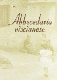 Immagine copertina libro Abbecedario viscianese