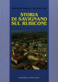 Immagine copertina libro Storia di Savignano sul Rubicone