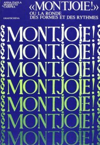 Immagine copertina libro Montjoie! Ou la ronde des formes et des rythmes