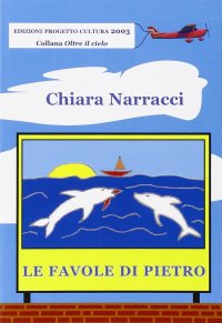 Immagine copertina libro Le favole di Pietro. Ediz. illustrata