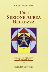 Immagine copertina libro Dio, sezione aurea, bellezza