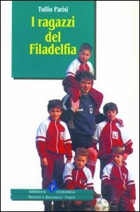 Immagine copertina libro I ragazzi del Filadelfia