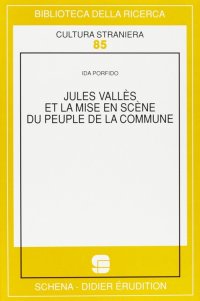 Immagine copertina libro Jules Vallès et la mise en scène du Peuple de la Commune