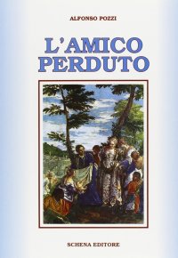 Immagine copertina libro L'amico perduto