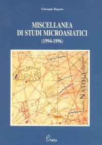 Immagine copertina libro Miscellanea di studi microasiatici (1994-1996)