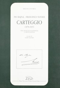 Immagine copertina libro Carteggio (1878-1915). Tra filologia romanza e mediolatina