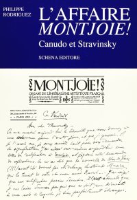 Immagine copertina libro L'affaire Montjoie! Canudo et Stravinsky
