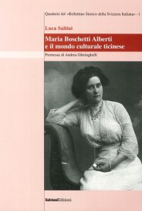 Immagine copertina libro Maria Boschetti Alberti e il mondo culturale ticinese