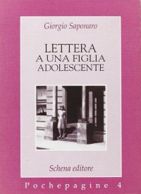 Immagine copertina libro Lettera a una figlia adolescente