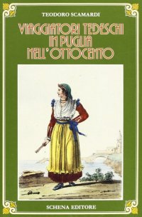 Immagine copertina libro Viaggiatori tedeschi in Puglia nell'800