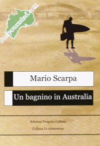 Immagine copertina libro Un bagnino in Australia