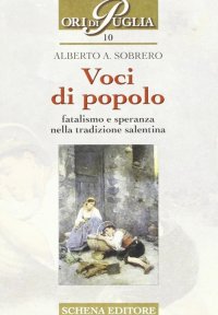 Immagine copertina libro Voci di popolo. Fatalismo e speranza nella tradizione salentina