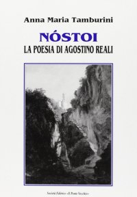 Immagine copertina libro Nóstoi. La poesia di Agostino Reali