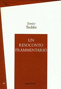 Immagine copertina libro Un resoconto frammentario (1992-2000)