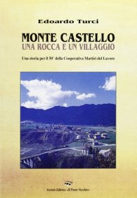 Immagine copertina libro Storia di Montecastello