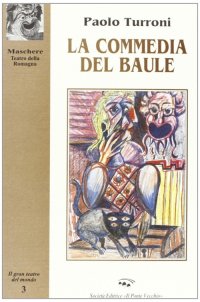 Immagine copertina libro La commedia del baule