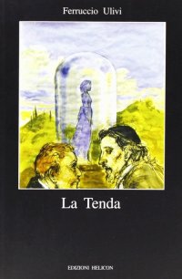 Immagine copertina libro La tenda