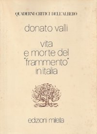 Immagine copertina libro Vita e morte del «Frammento» in Italia