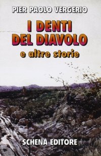 Immagine copertina libro I denti del diavolo e altre storie