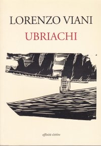 Immagine copertina libro Ubriachi