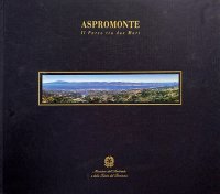 Immagine copertina libro Aspromonte. Il parco tra due mari. Ediz. italiana e inglese
