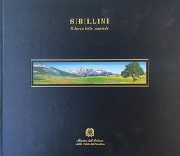 Immagine copertina libro Sibillini. Il parco delle leggende. Ediz. italiana e inglese