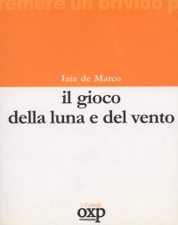 Immagine copertina libro Il gioco della luna e del vento