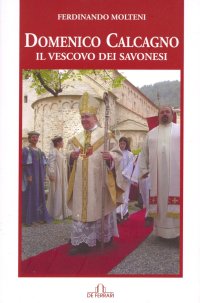Immagine copertina libro Domenico Calcagno. Il vescovo dei savonesi