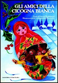 Immagine copertina libro Gli amici della cicogna bianca