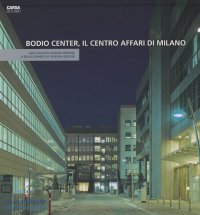 Immagine copertina libro Bodio Center, il centro affari di Milano