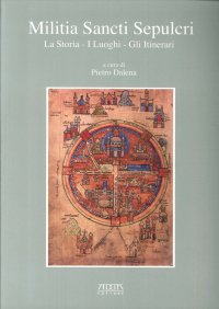 Immagine copertina libro Militia Sancti Sepulcri. La storia, i luoghi, gli itinerari