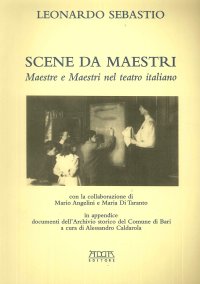 Immagine copertina libro Scene da maestri. Maestre e maestri nel teatro italiano