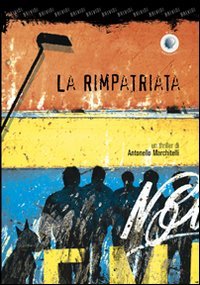Immagine copertina libro La rimpatriata