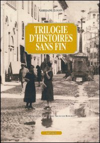 Immagine copertina libro Trilogie d'histoires sans fin