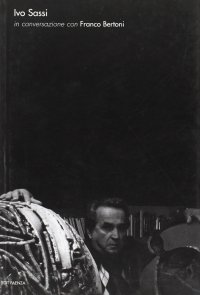 Immagine copertina libro Ivo Sassi in conversazione con Franco Bertoni