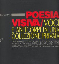Immagine copertina libro Poesia Visiva. Voci e anticorpi in una collezione privata