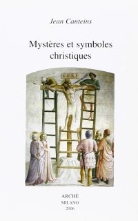 Immagine copertina libro Mystères et symboles christiques. Ediz. illustrata
