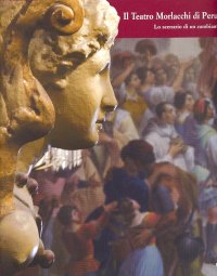 Immagine copertina libro Il teatro Morlacchi di Perugia. «Lo scenario di un cambiamento»