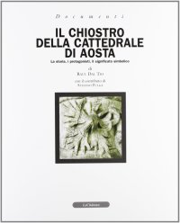 Immagine copertina libro Il chiostro della cattedrale. La storia, i protagonisti, il significato simbolico