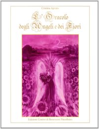 Immagine copertina libro L'oracolo degli angeli e dei fiori