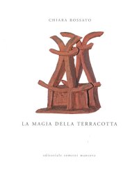 Immagine copertina libro La magia della terracotta