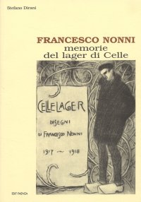 Immagine copertina libro Francesco Nonni. Memorie del Lager di Celle