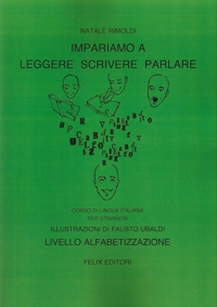 Immagine copertina libro Impariamo a leggere, scrivere, parlare. Livello alfabetizzazione