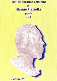 Immagine copertina libro Testimonianze critiche per Marino Piazzolla poeta. Vol. 1