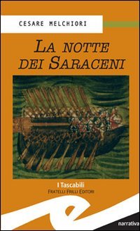 Immagine copertina libro La notte dei saraceni