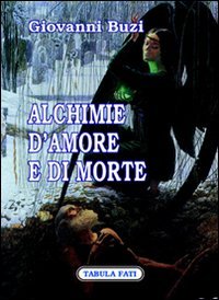 Immagine copertina libro Alchimie d'amore e di morte