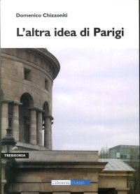 Immagine copertina libro L'altra idea di Parigi