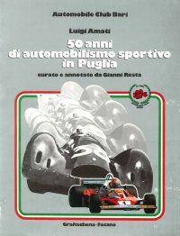Immagine copertina libro Cinquant'anni di automobilismo sportivo in Puglia